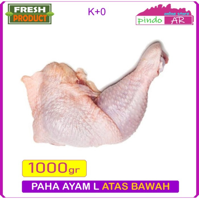 

PAHA AYAM L UTUH ATAS BAWAH SEGAR 1KG