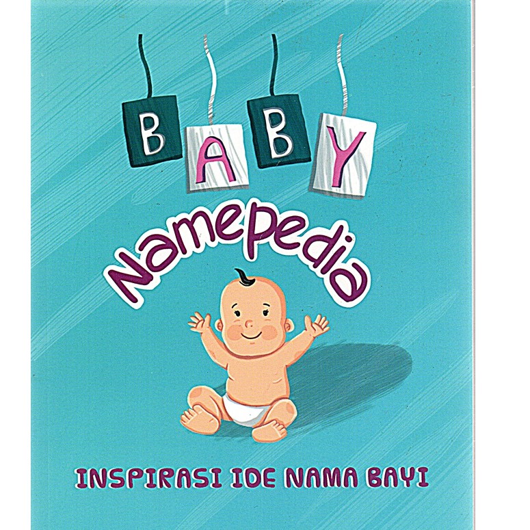 Gramedia Bandung - Baby Namepedia Inspirasi Ide Nama Bayi-1