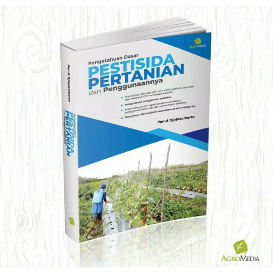 Pengetahuan Dasar Pestisida Pertanian dan Penggunaannya Buku Pertanian Asli