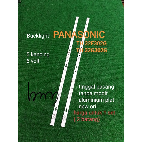 Lampu backlight tv led panasonic 32 inc TH 32F302G TH 32G302G