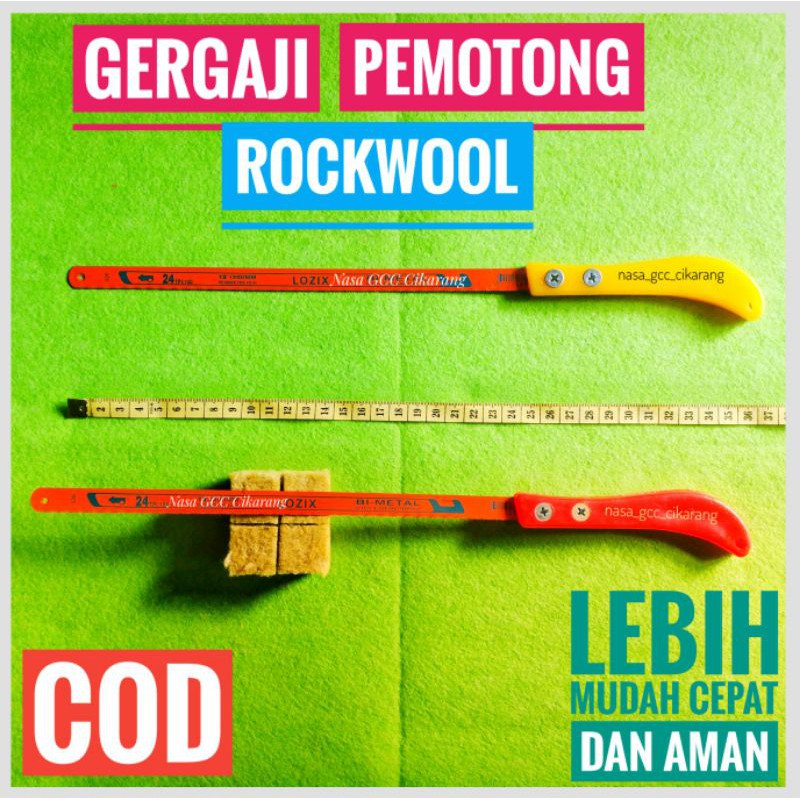 GERGAJI PEMOTONG ROCKWOOL HIDROPONIK