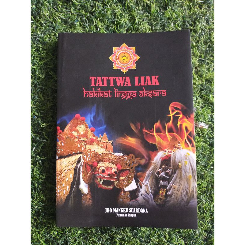 Tatwa Liak. Hakikat LIngga Aksara