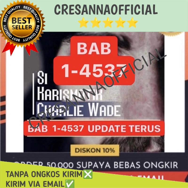 Terbaru 4537 BAB SI KARISMATIK NOVEL CHARLIE WADE THE AMAZING SON IN LAW PREMIUM Dapat LengkapCharli