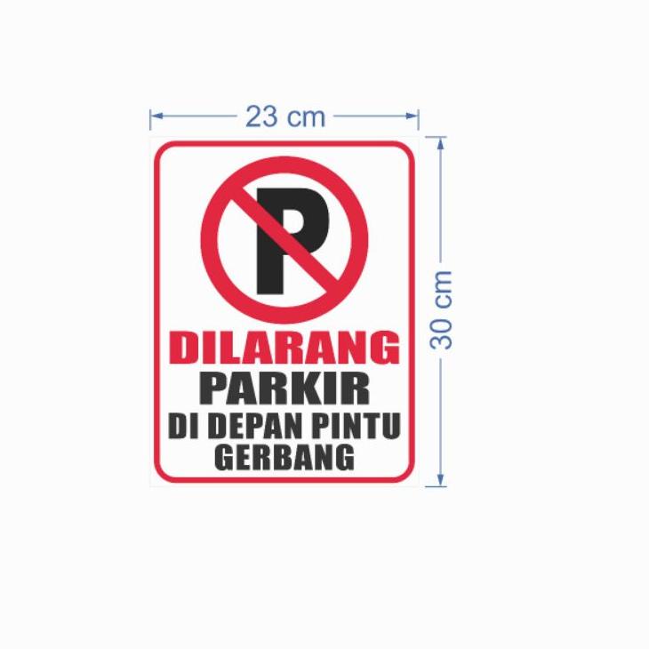

Best! STIKER DILARANG PARKIR DIDEPAN PINTU GERBANG ホ