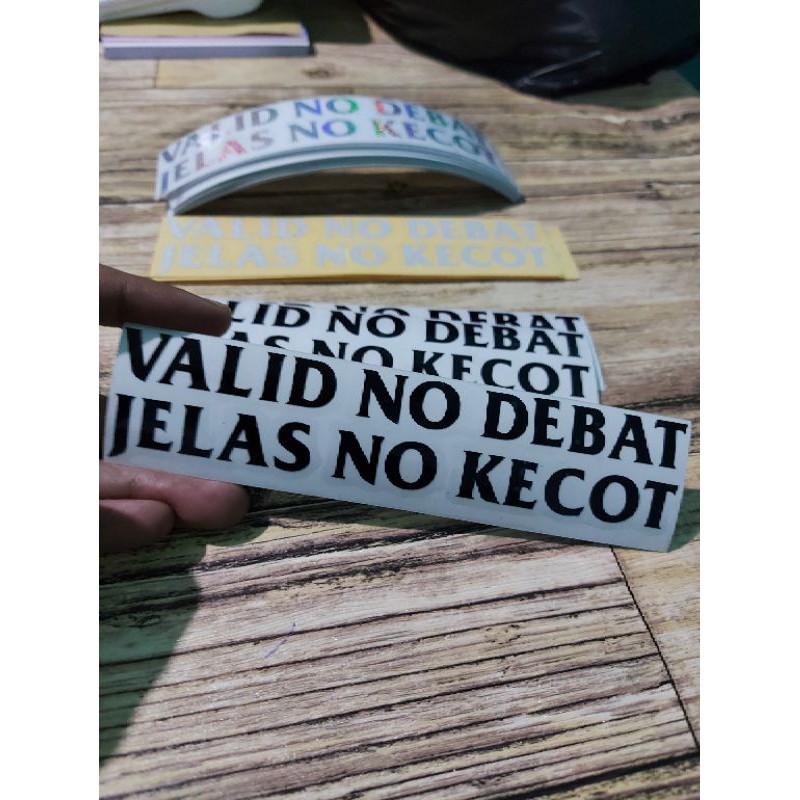 STICKER VALID NO DEBAT JELAS NO KECOT CUTTING