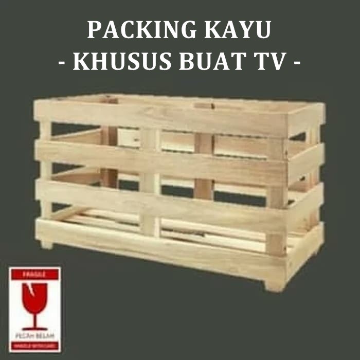 Biaya Tambahan Packing Kayu Khusus yg Belanja TV Televisi LED Ukuran 15 inch sampai 25 inch