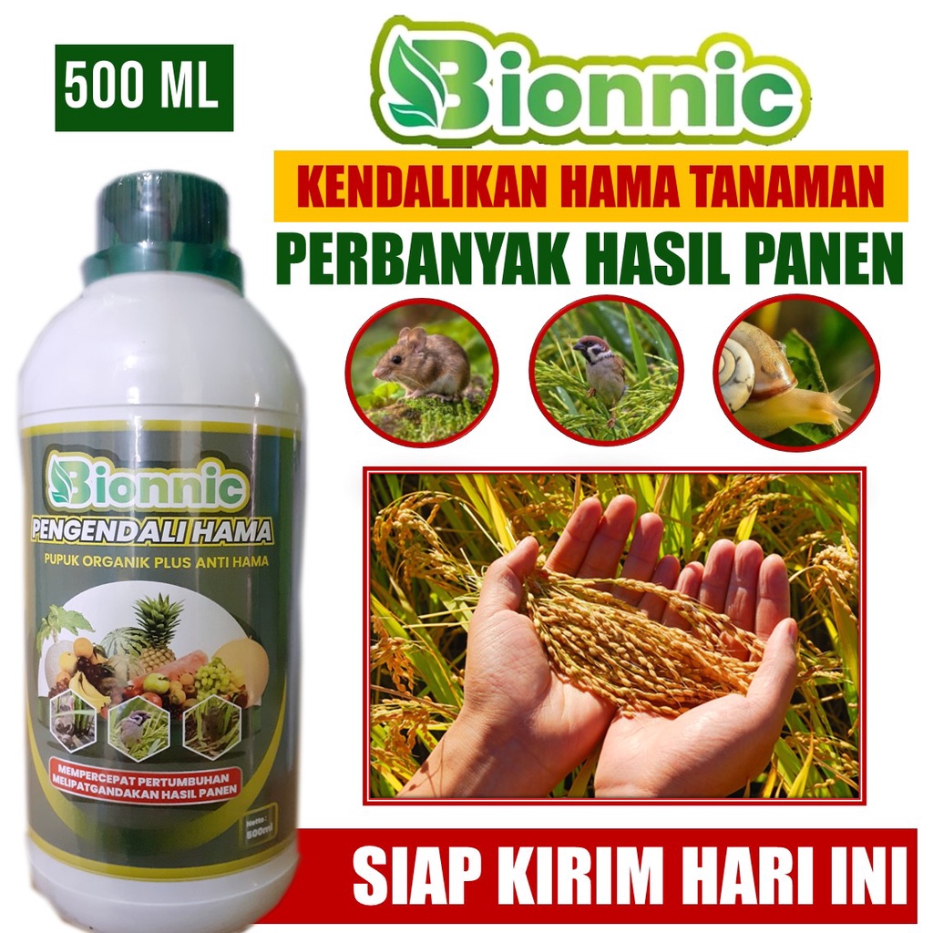 500 ML BIONNIC Pupuk Pestisida Ampuh Basmi Hama Penyakit Tikus, Burung Pipit, Keong Padi Paling Bagu