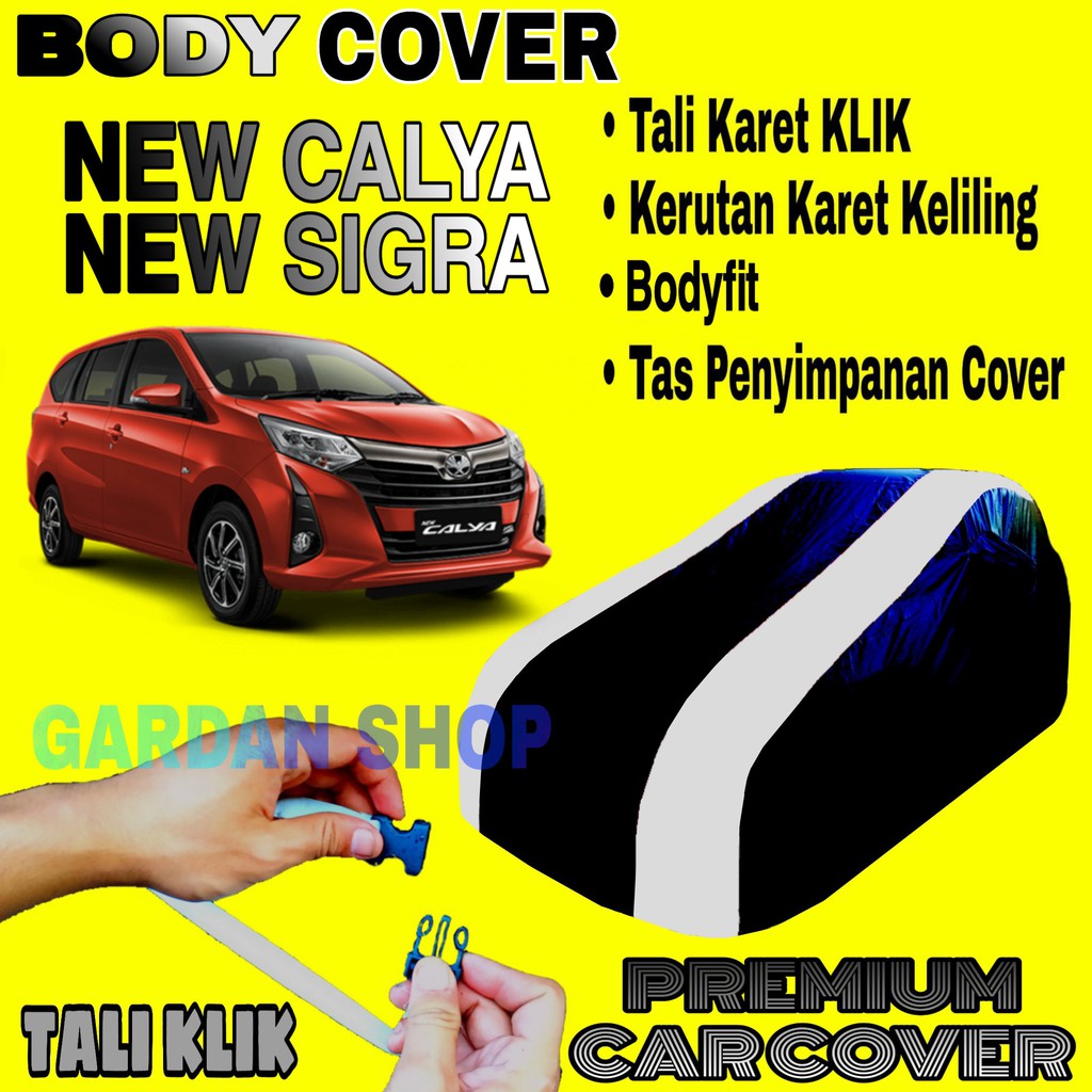 Body Cover NEW CAYLA SIGRA Sarung Strip SILVER Penutup Pelindung Selimut Bodi Mobil Sigra PREMIUM