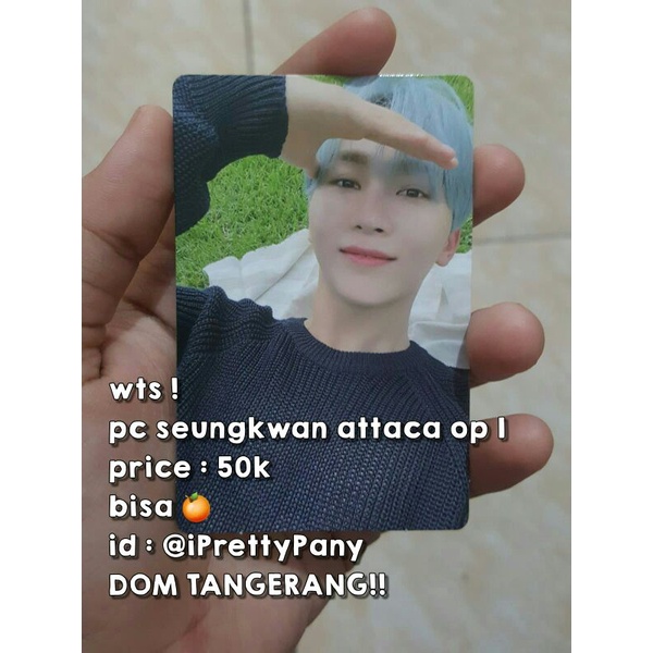 pc seungkwan attaca op 1