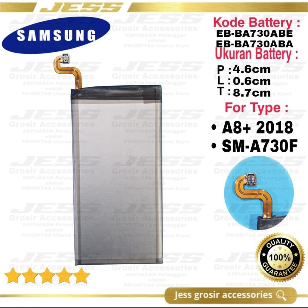 Baterai Battery Samsung Original Galaxy A8+ 2018 &amp; A8 Plus &amp; A730 &amp; A730F &amp; SM-A730F Kode Batre EB-BA730ABA &amp; EB-BA730ABE