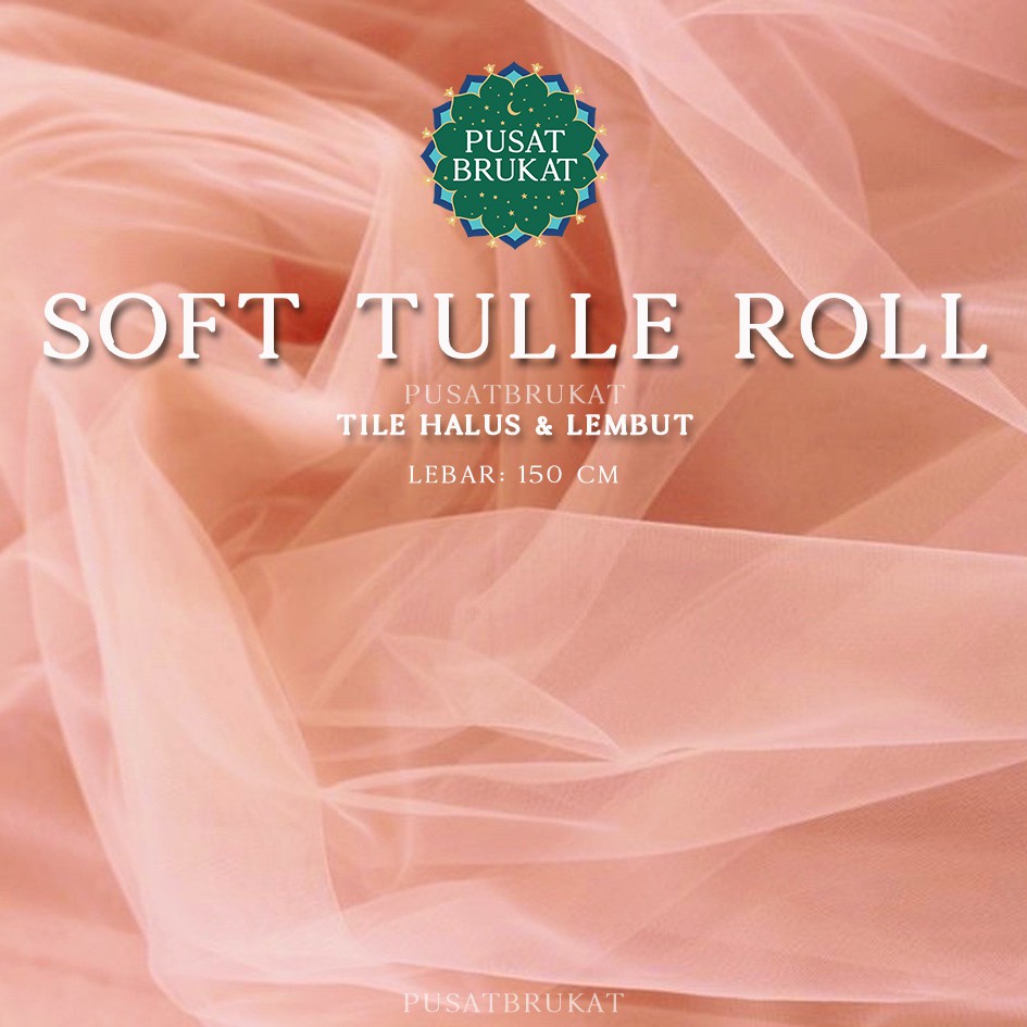 KAIN TILE ROL [45.5m] - SOFT TULLE / TULE / TILE POLOS HALUS &amp; LEMBUT [harga per 1 roll = 45.5m]