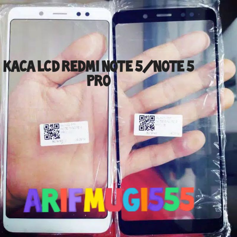 KACA LCD TOUCHSCREEN KACA DEPAN XIAOMI REDMI NOTE 5/NOTE 5 PRO ORIGINAL