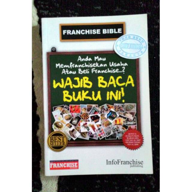 Buku Franchise Bible - Anda Mau Memfranchisekan Usaha atau Beli Franchise? Wajib Baca Buku Ini