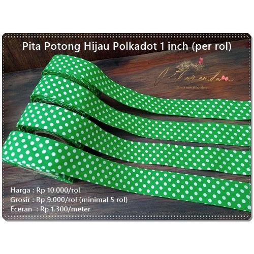 

Gpita-52 : Pita Potong Hijau Polkadot 1 Inch (Per Rol +- 15M) 088