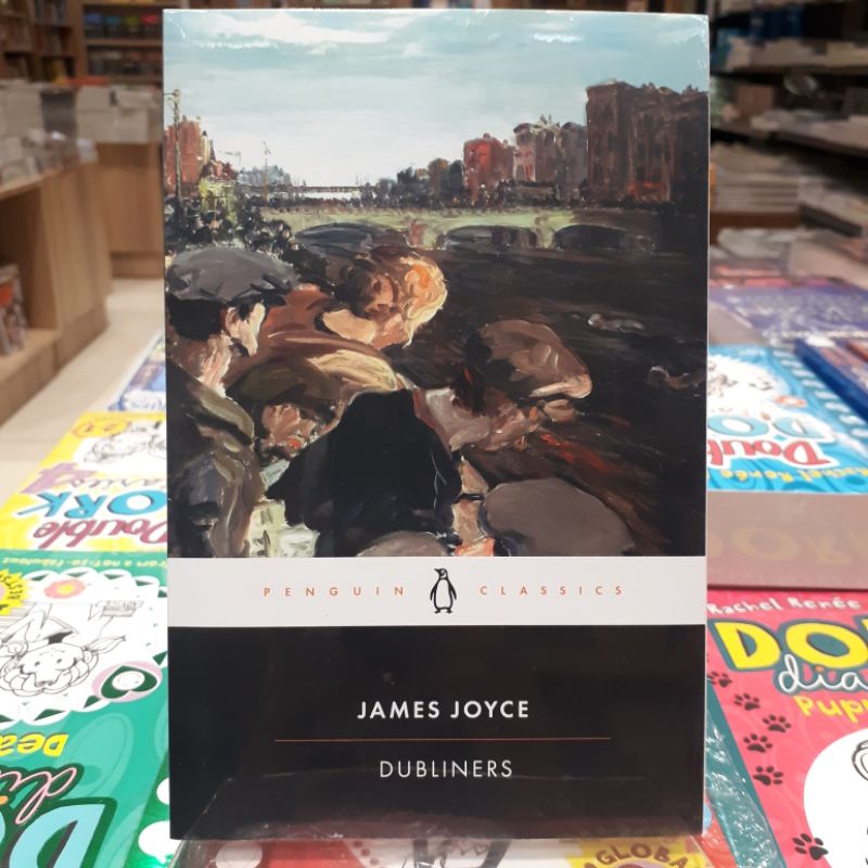 DUBLINERS - JAMES JOYCE / IMPORT BOOK / BUKU IMPORT