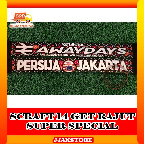 Syal Persija Syal Jakmania Syal Rajut Scraft SCRAF AWAYDAY Persija Jakarta 14 Get HD Super Spesial J