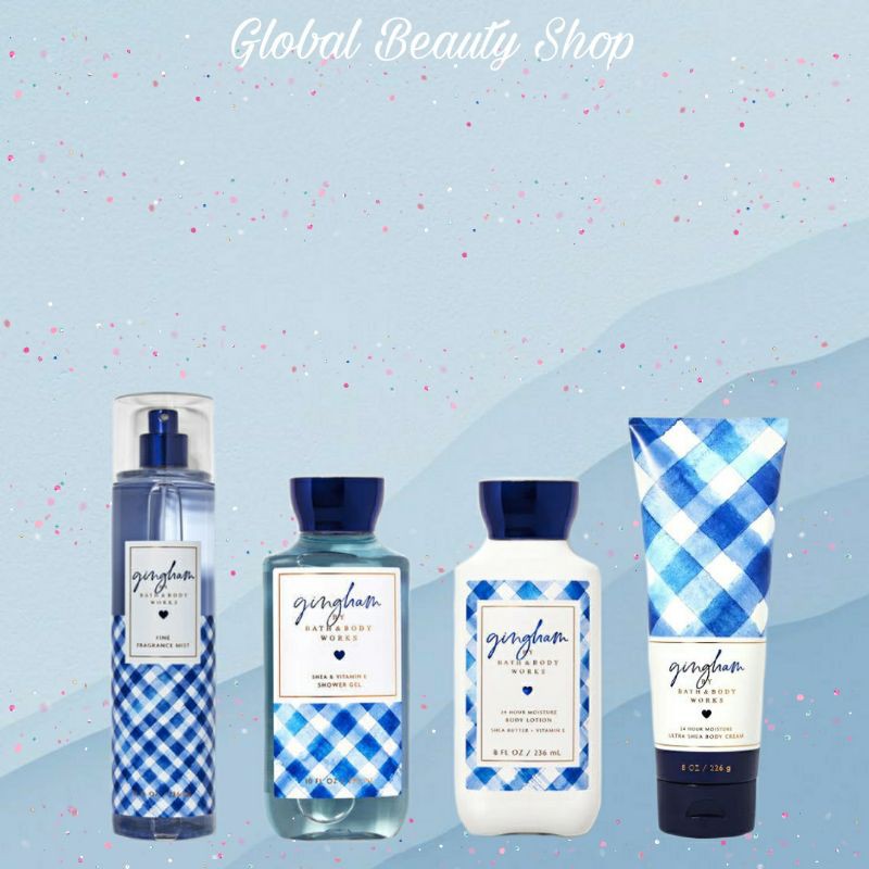 GINGHAM - BBW ( Fragrance Mist - Body Lotion - Shower Gel - Body Cream )