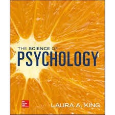 The science of psychology 4th 4e 4 fourth edition by laura a king