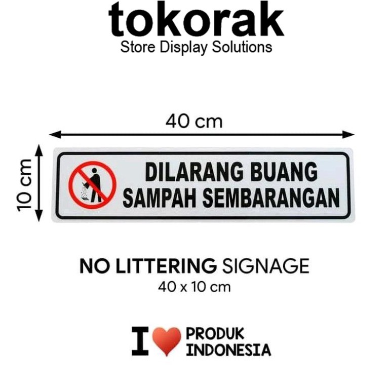 SIGNAGE DILARANG BUANG SAMPAH 40X10 CM SIMBOL LOGO PERINGATAN