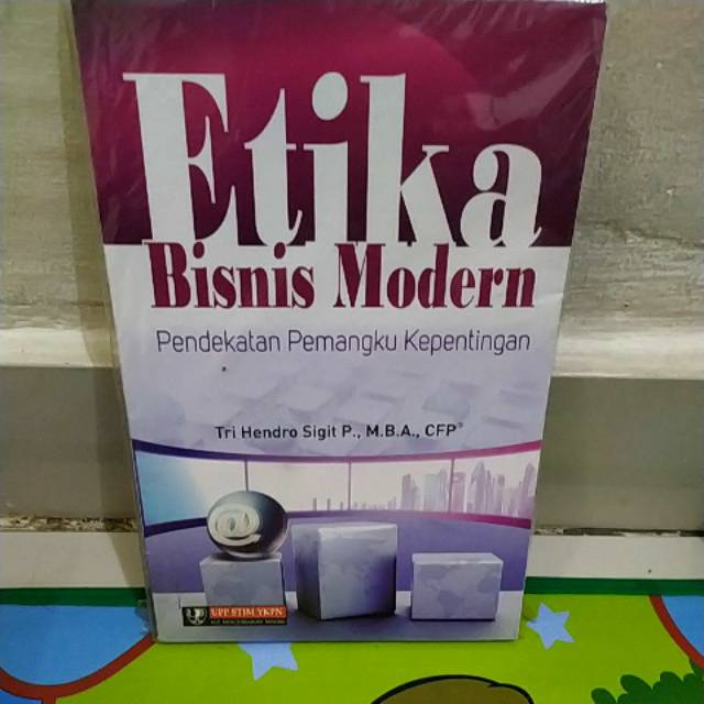 ETIKA BISNIS MODERN Pendekatan pemangku Kepentingan