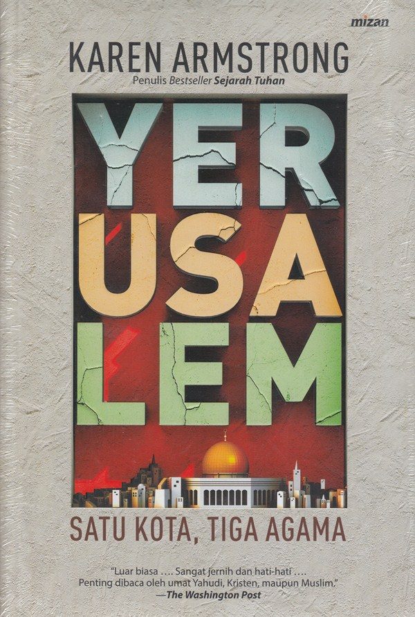 Yerusalem Satu Kota Tiga Agama - Mizan