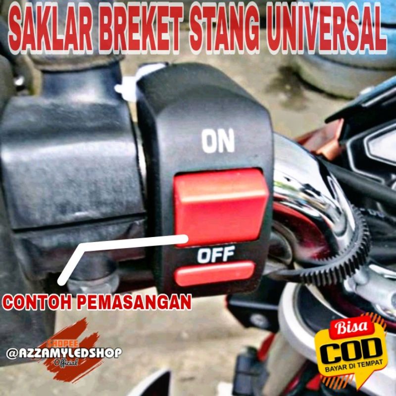 Saklar on off switch saklar on off lampu tembak lampu alis braket STANG universal scoopy pcx cbr vixion