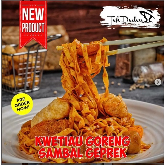

KWETIAU GORENG TEH DEDEW
