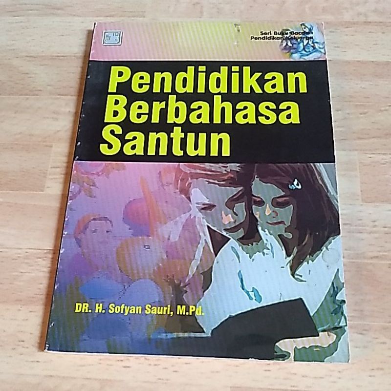 PENDIDIKAN BERBAHASA SANTUN
