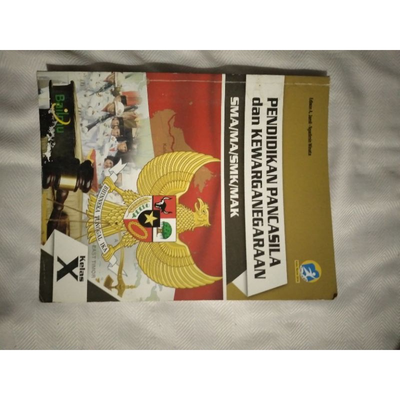 Buku PPKN untuk SMA/MA/SMK/MAK Kelas 10 Kurikulum 2013 Edisi Revisi 2016 BAILMU
