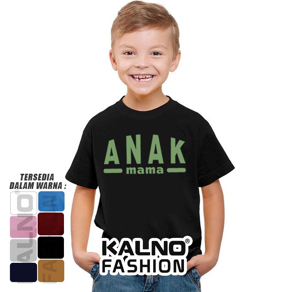 Baju Anak Print anak mama 051 - Anak cewek cowok Umur 1 -  7 Tahun Ukuran S M L XL