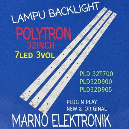 LAMPU BL BACKLIGHT LED TV POLYTRON 32INCH PLD32T700 PLD32D900 PLD32D905 BL POLYTRON 32IN PLD 32T700 