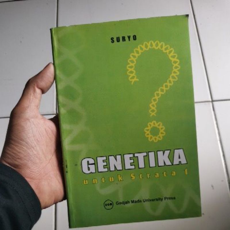 

Genetika untuk strata 1 Suryo UGM Press