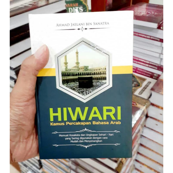 Buku Hiwari Kamus Percakapan Bahasa Arab / Kamus Hiwari / Kamus Arab Indonesia Sehari-Hari
