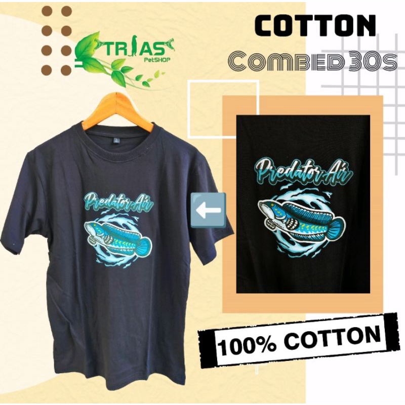 KAOS IKAN CHANA/KAOS CHANA/KAOS SNAKEHEAD/KAOS IKAN PREDATOR/KAOS HEWAN/KAOS IKAN/KAOS TRIAS PETSHOP