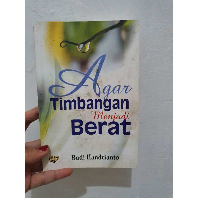 Buku Bekas Original - Agar Timbangan Menjadi Berat