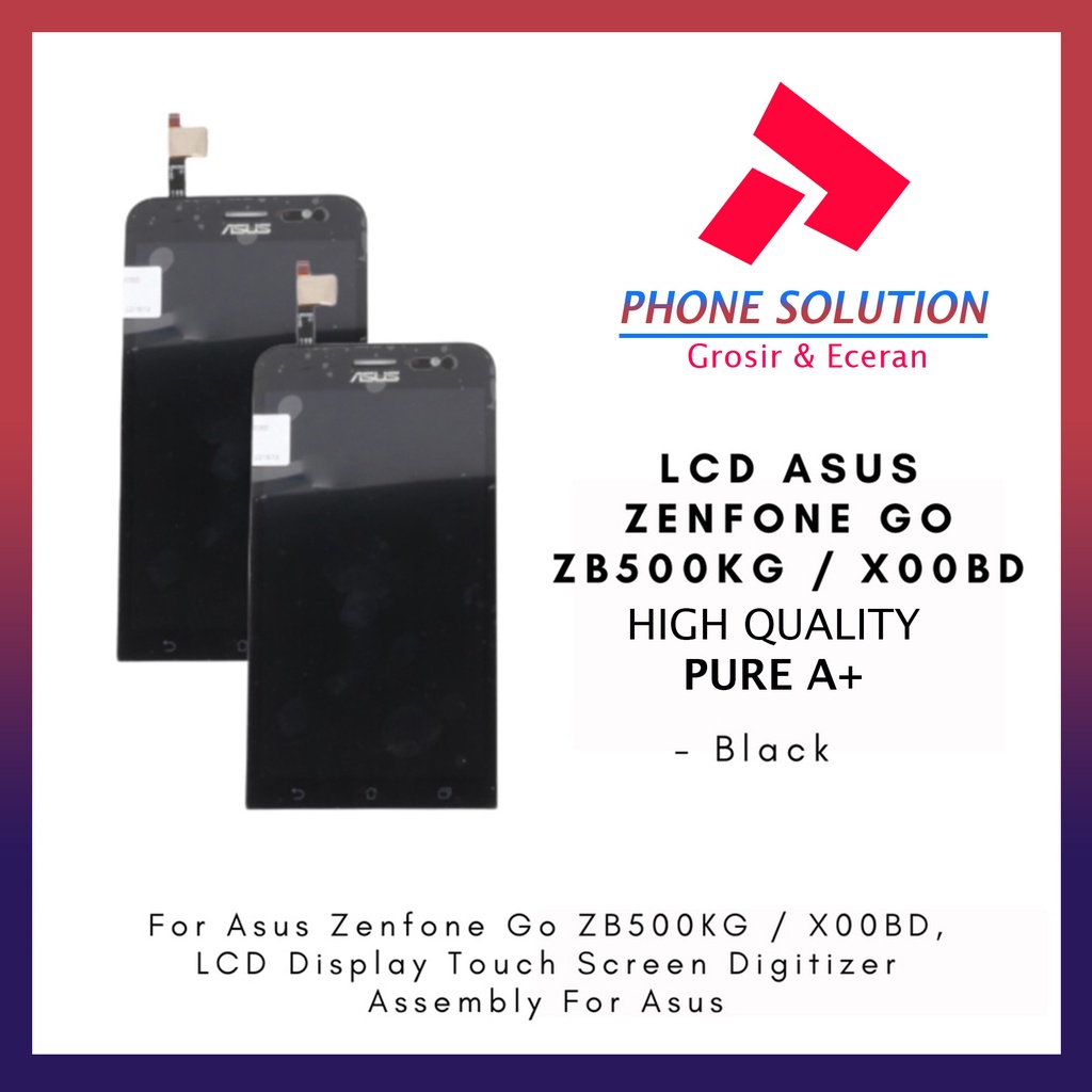 LCD Asus Zenfone Go ZB500KG X00BD Fullset Touchscreen // Supplier LCD Asus Zenfone Go - Garansi 1 Bulan