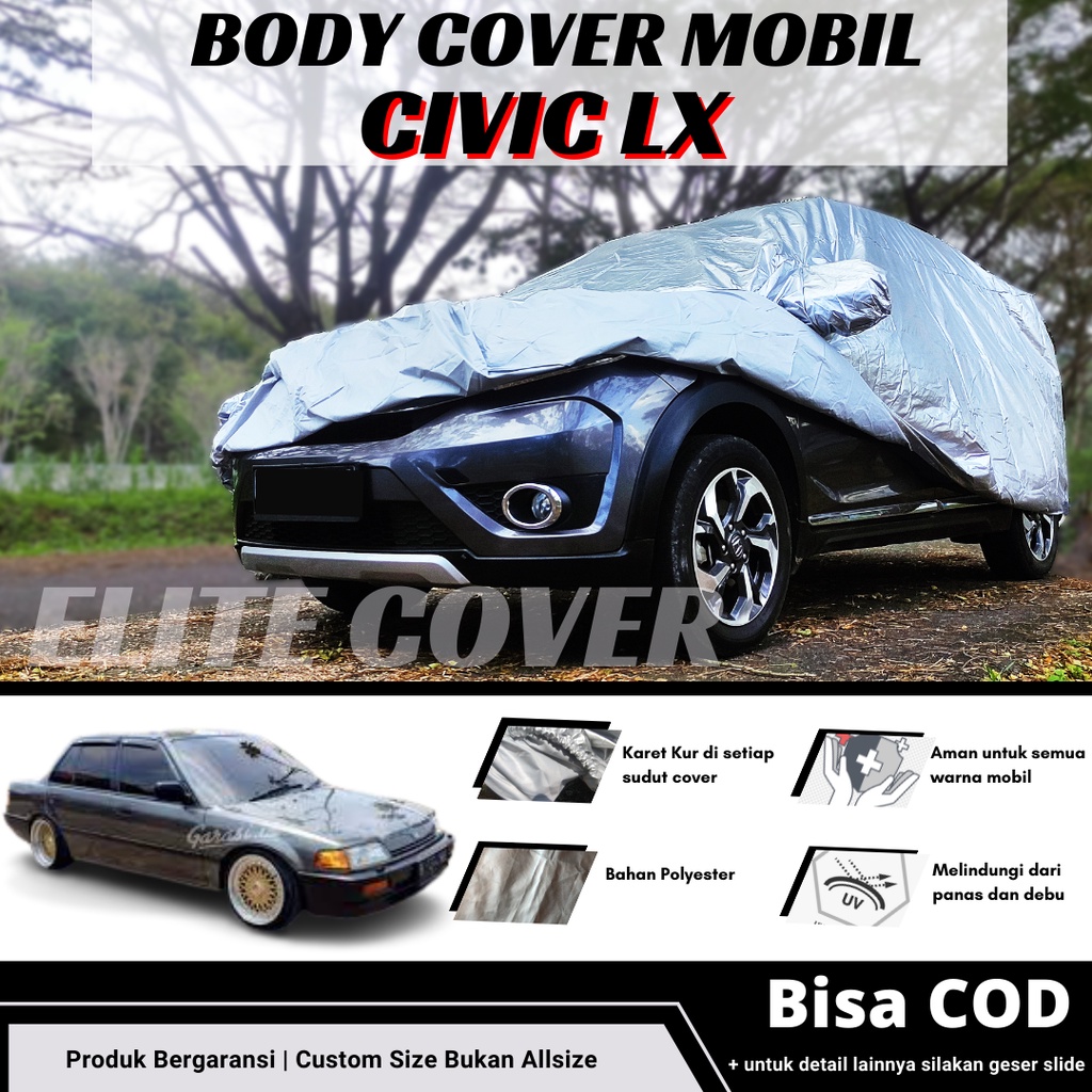 Body Cover Civic Lx Sarung Selimut Mantel Mobil Civic Lx