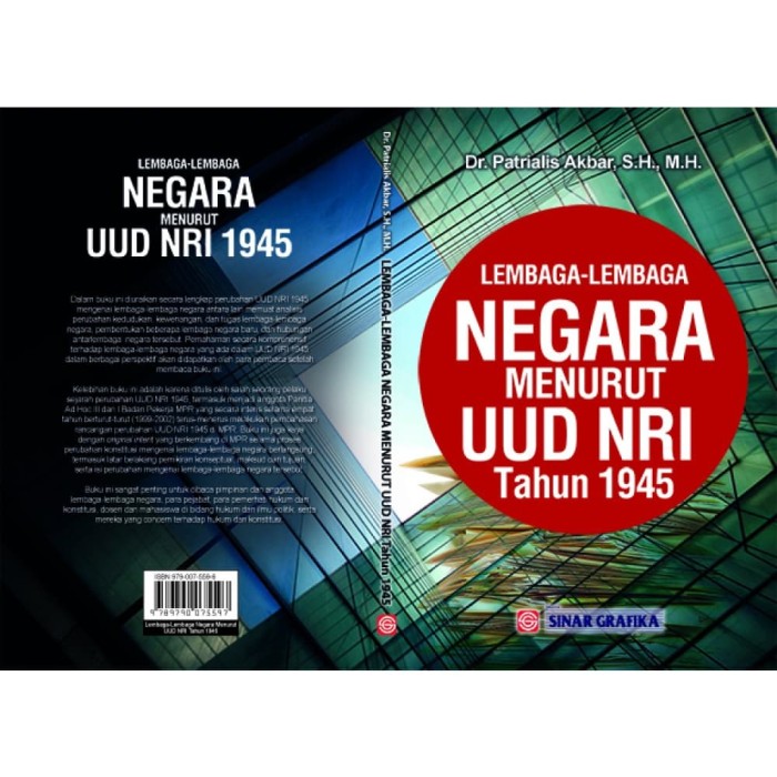 LEMBAGA LEMBAGA NEGARA MENURUT UUD NRI 1945     Dr. Patrialis Akbar S.H., M.H.       SINAR GRAFIKA P