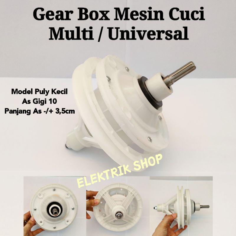 GEAR BOX MESIN CUCI MULTI UNIVERSAL MODEL PULY KECIL AS GIGI 10