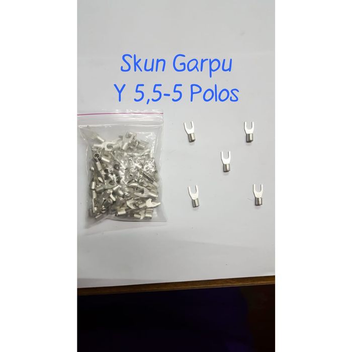 Skun Y 5.5-5 POLOS / Skun Kabel VY 5.5-5 / Skun Garpu / Skun U 5.5-5/Skun Polos Y 5.5-5 Non Isolated