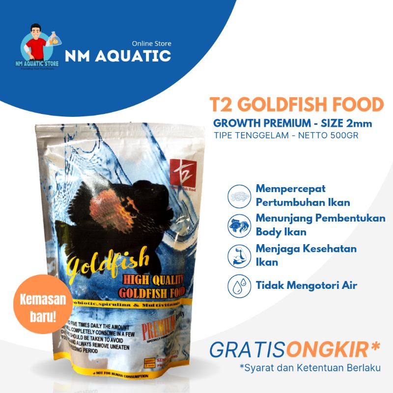 T2 GOLDFISH Growth Premium 500gr High Quality Goldfish Food Pakan Ikan Mas Koki Makanan Pelet