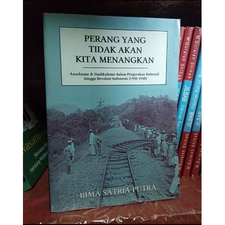 Buku PERANG YANG TIDAK AKAN KITA MENANGKAN - Bima Satria Putra