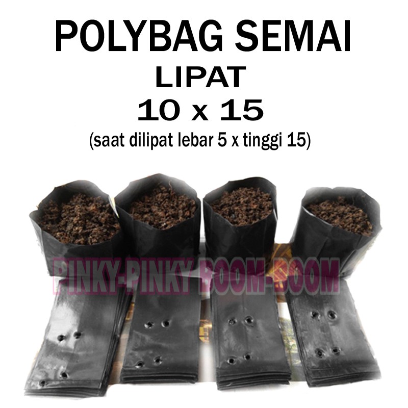 (100 lembar) Polybag Lipat 10x15 Kecil untuk Semai Polibag / Polibeg / Polibek / Kantong Tanaman