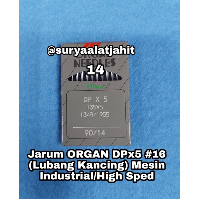 Jarum ORGAN DPx5 #11-13-14-16-18-21 (Lubang Kancing) Mesin Industrial/High Sped-Dpx5-14