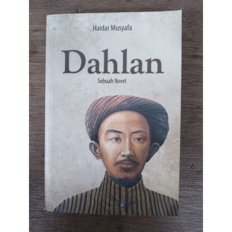 DAHLAN SEBUAH NOVEL