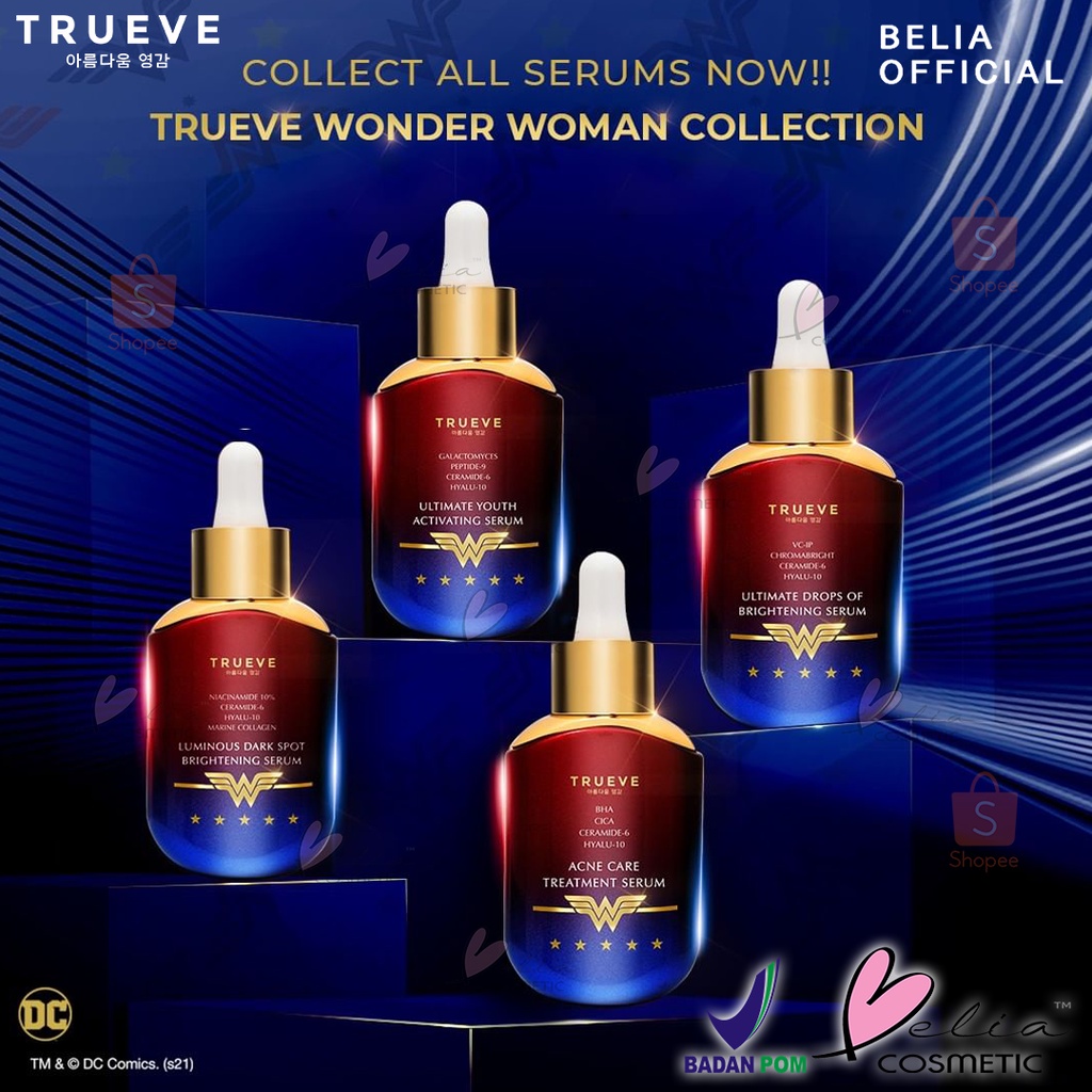 ❤ BELIA ❤ TRUEVE Face Serum | Essence Toner | Facial Cleanser | Wonder Women | WW Series | Peeling Serum | Niacinamide | Collagen | BPOM