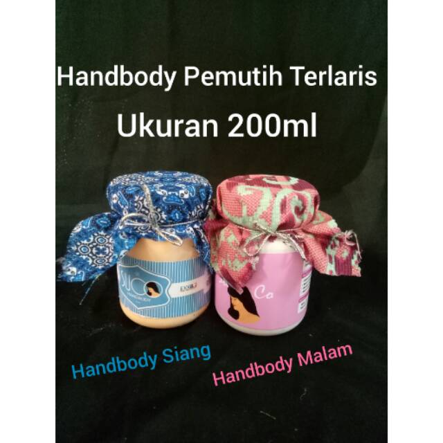 Handbody pemutih racikan terlaris (siang malam)
