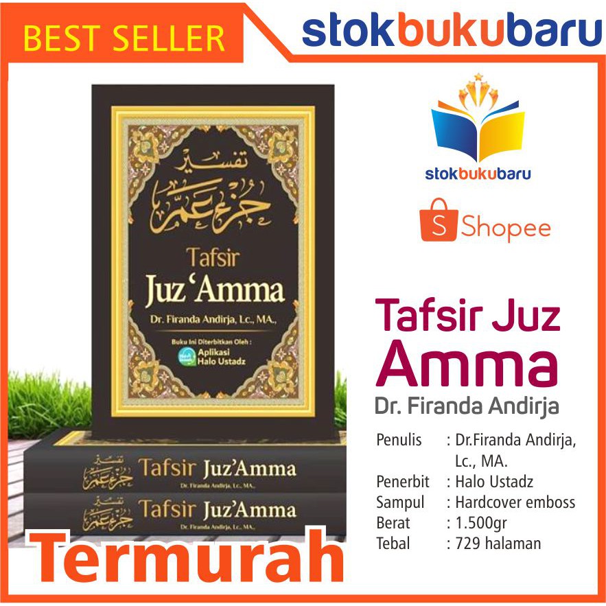 Buku Tafsir Juz Amma Karya Ustadz Dr Firanda Andirja Indonesia