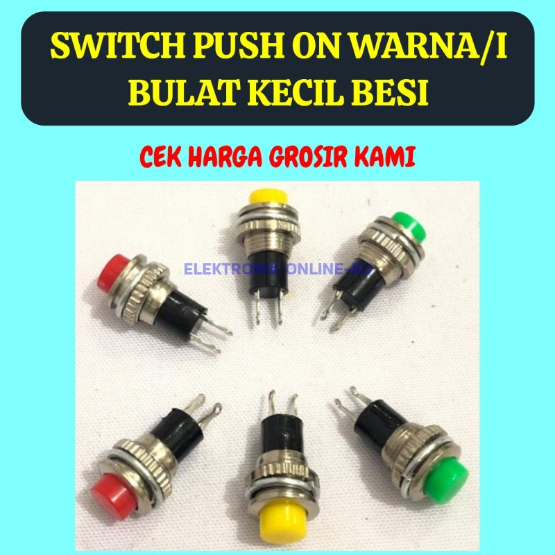 SWITCH PUSH ON BULAT KECIL 2PIN BESI