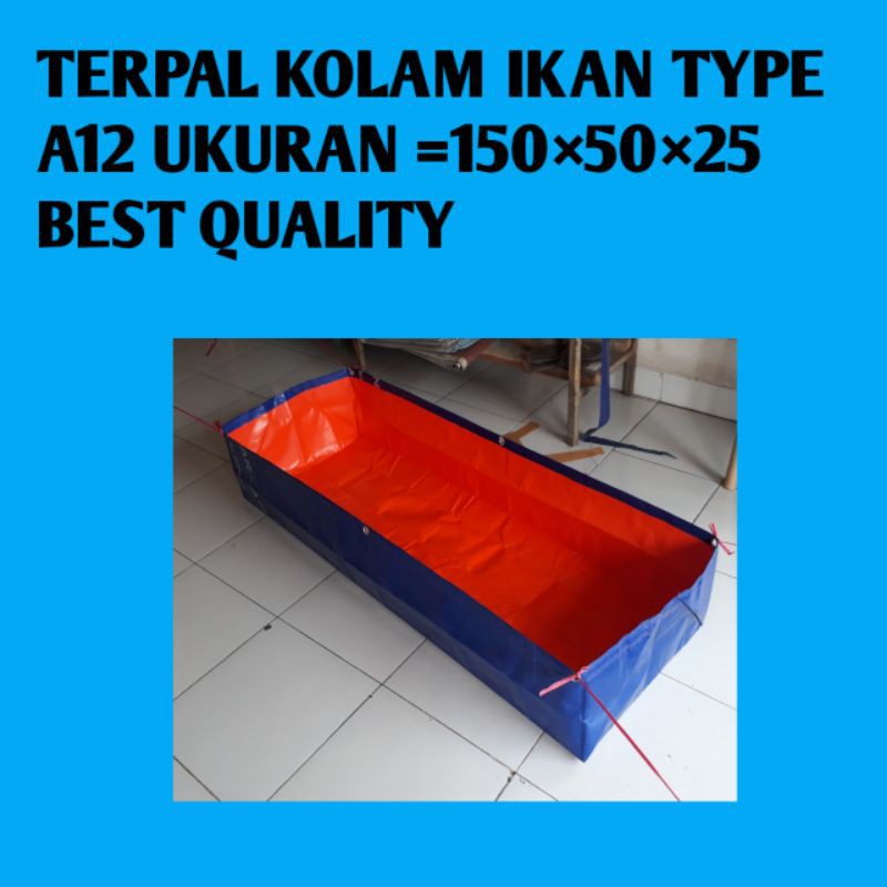 terpal kolam ikan TYPE A12 ukuran (150×50×25)